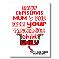 Personalised Mum & Dad Favourite Child Christmas Card